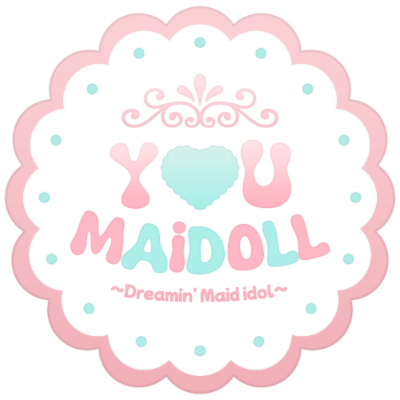 YOU♡MAiDOLL